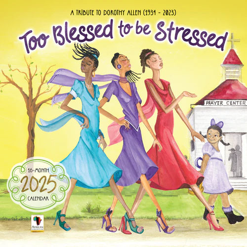 Too Blessed to be Stressed Calendar