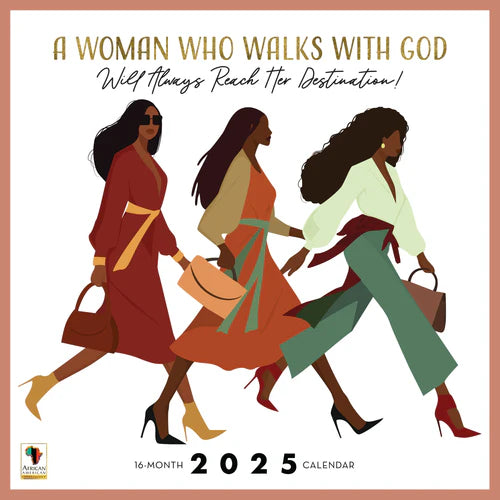 Woman Who Walks With God 2025 Calendar